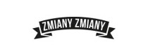 ZMIANY ZMIANY